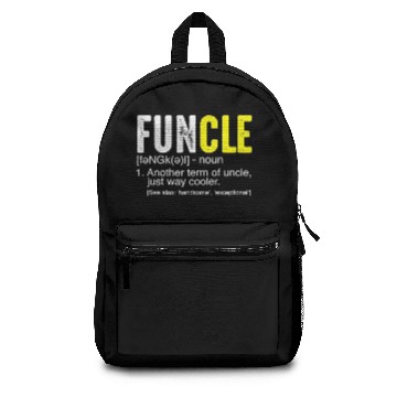 Discover Funcle Definition Backpacks Like A Dad Only Cooler