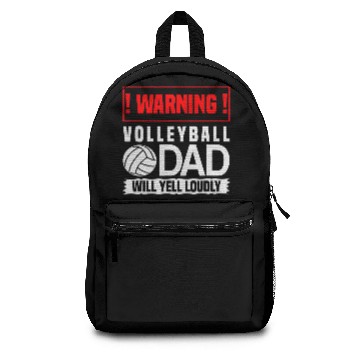 Discover Volleyball Gifts Warning Dad Will Yell Loudly Backpacks