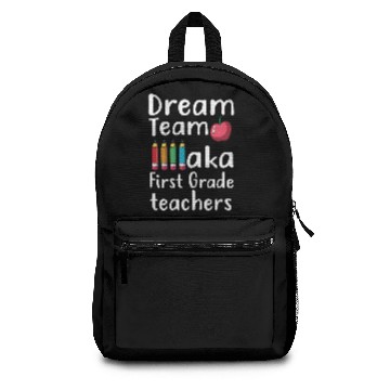 Discover Dream team aka first grade teachers Backpacks