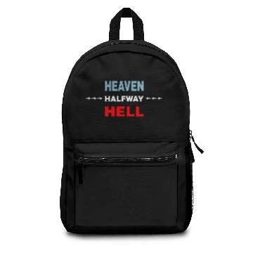 Discover Halfway Between Heaven And Hell Backpacks