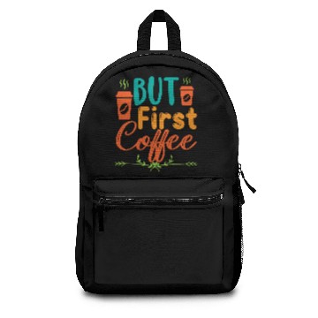 Discover But First Coffee Backpacks