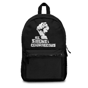 Discover be strong and courageous Backpacks
