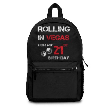 Discover Rolling In Vegas For My 21st Birthday Backpacks