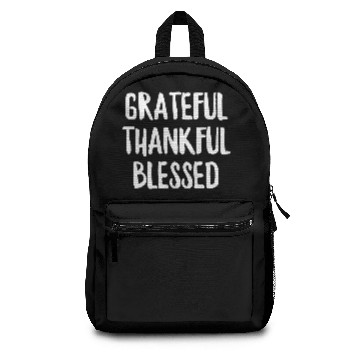 Discover Grateful Thankful Blessed Backpacks