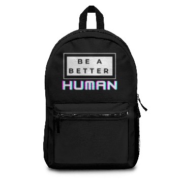 Discover Be A Nice Human Backpacks