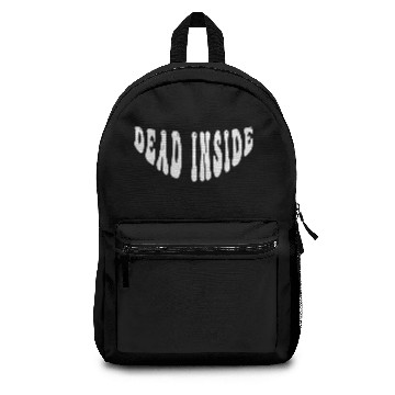 Discover dead inside funny slogan Backpacks