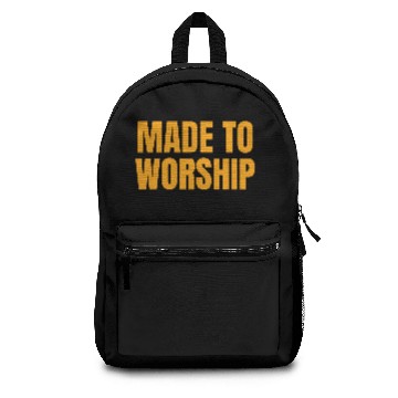 Discover Made To Worship - Worship Quotes Backpacks