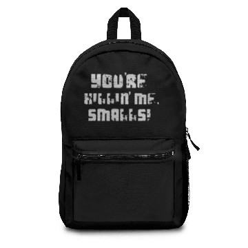 Discover You re Killin Me Smalls Backpacks