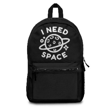 Discover I Need Space Backpacks