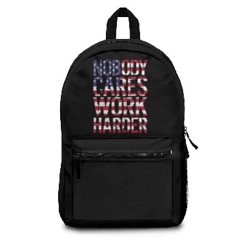 Discover Nobody Cares Work Harder Backpacks