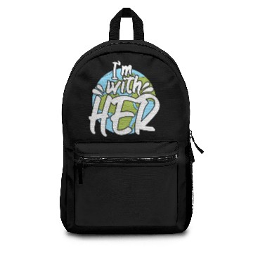 Discover Earth Im With Her Awareness Backpacks