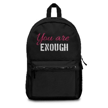 Discover You are enough | Positive Saying Backpacks