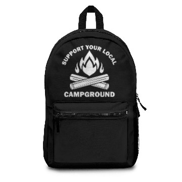 Discover Support Your Local Campground Funny Camping Camper Backpacks