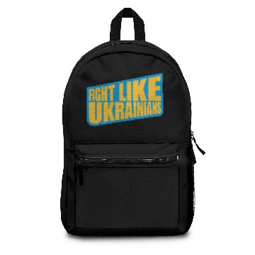 Discover fight like ukrainians quote Backpacks