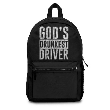 Discover God's Drunkest Driver 3 Backpacks