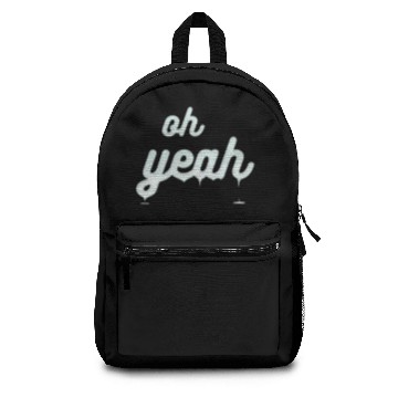 Discover Oh yeah Backpacks
