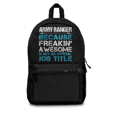 Discover Army Ranger Backpacks - Freaking Awesome Gift Item T