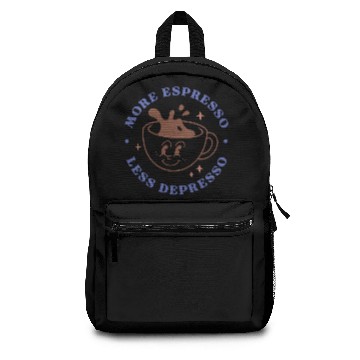 Discover More Espresso Less Depresso Backpacks