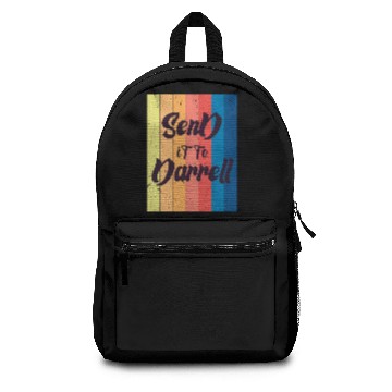 Discover Send It To Darrell Backpacks
