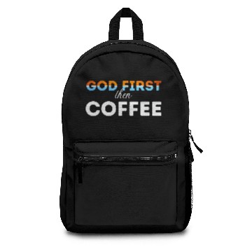 Discover God first then Coffee Backpacks