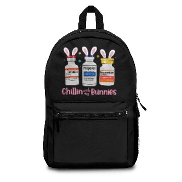 Discover Chillin With My Bunnies Nurse Easter Pharmacist Backpacks
