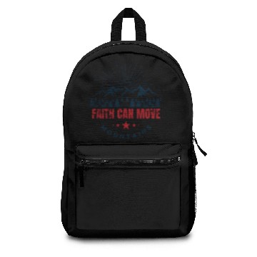 Discover Faith Can Move Mountains Backpacks