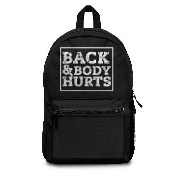 Discover Back And Body Hurts Backpacks