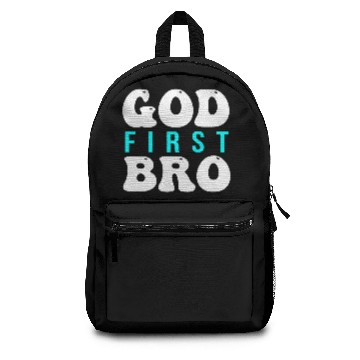 Discover God First Bro Backpacks