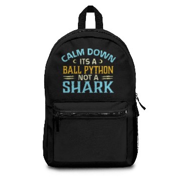 Discover calm down its a ball python not a shark Backpacks