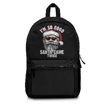 Discover Inappropriate Christmas Im so good Santa came Backpacks