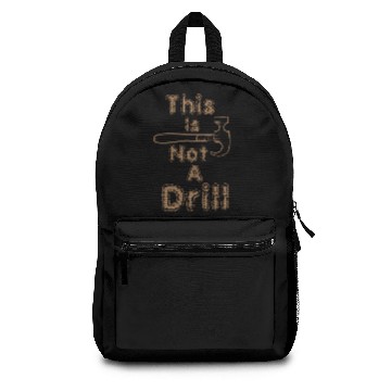 Discover this is not a drill Backpacks