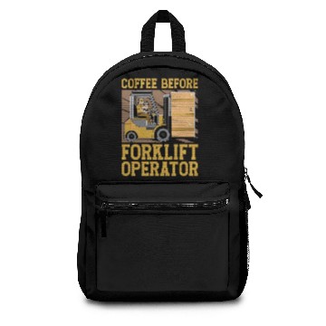 Discover Forklift Operator Coffee Truck Driver Coffee Lover Backpacks