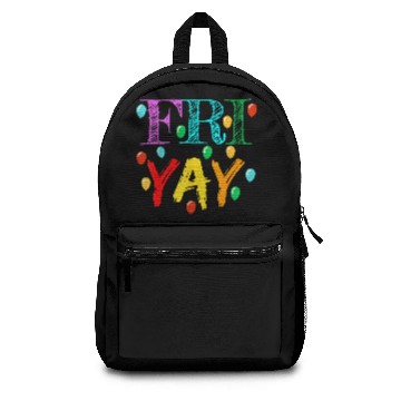 Discover FriYay Weekend Friday Funny Teacher Backpacks