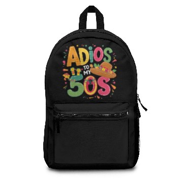 Discover Adios to my 50s | Cinco de Mayo Backpacks