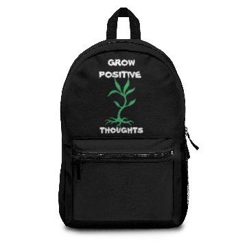 Discover grow positive thoughts Backpacks