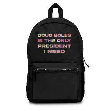 Discover Doug Boles Only President Need Backpacks