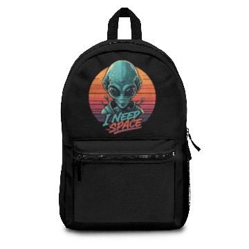 Discover I Need Space - Funny Alien Design Backpacks