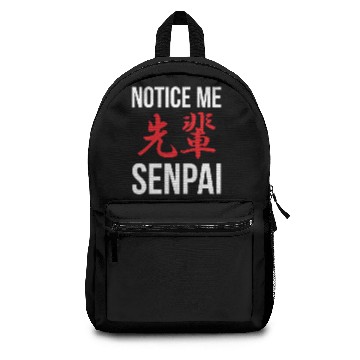 Discover Notice Me Senpai Kanji Backpacks