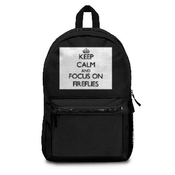 Discover Keep calm and focus on Fireflies Backpacks