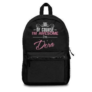 Discover Dora of course I'm awesome I'm Dora Backpacks