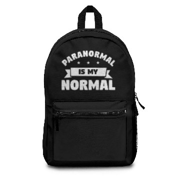 Discover Paranormal Is My Normal Ghost Hunting Halloween Backpacks