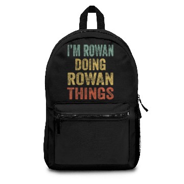 Discover I'm Rowan Doing Rowan Things Fun Personalized Firs Backpacks