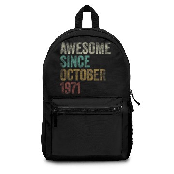 Discover Awesome Since October 1971 50Th Birthday Gift 50 Y Backpacks