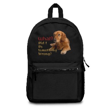 Discover Did I Do Something Wrong Super Cute Dog Design Backpacks