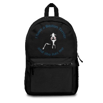 Discover I have A Boston Terrier Backpacks