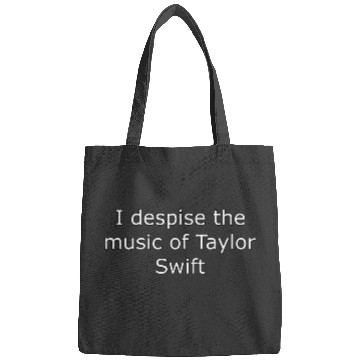 Discover I despise Taylorr Swift Bags