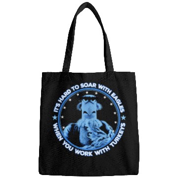 Discover Disney The Muppets Sam Eagle When You Work With Turkeys Bags