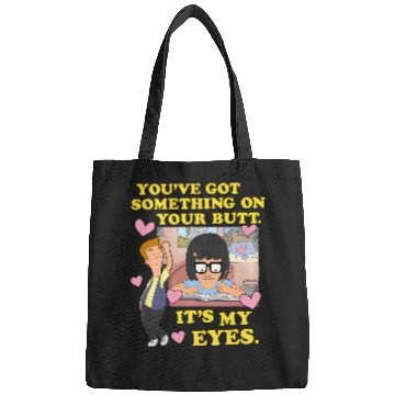 Discover Bob'S Burgers Something On Your Butt Bags