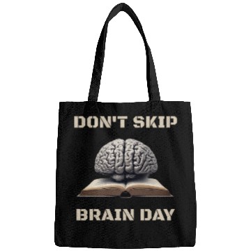 Discover Dont Skip Brain Day Reading Book Lover Teacher Reader Nerd 1 Bags