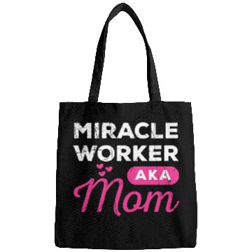 Discover Womens Funny Miracle Worker AKA Mom Believers gift Bags